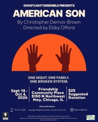 Personal Anguish and Systemic Injustice Collide When a Black Teenager Goes Missing in 'American Son' September 18th through October 4th