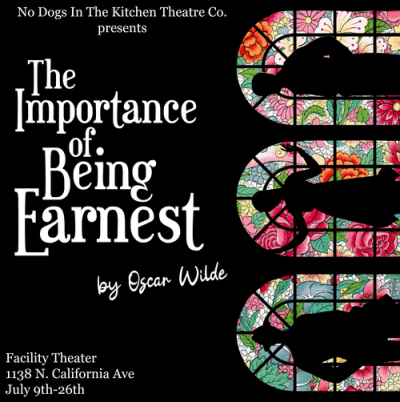 No Dogs in the Kitchen Theatre Company Presents 'The Importance of Being Earnest' July 9-26