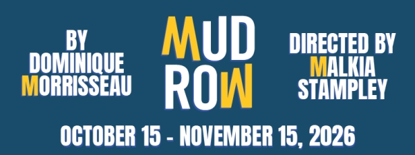 Remy Bumppo Theatre Company Announces Mud Row October 15 - November 15 at Theater Wit
