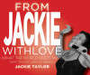 From Jackie with Love an Evening from the Heart